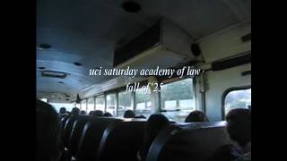 uci saturday academy of law fall of 25