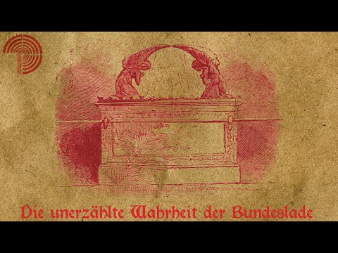 Die unerzählte Wahrheit der Bundeslade