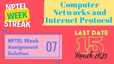 Computer Networks and Internet Protocol NPTEL | Week 7 |Assignment 7 Solution | JAN 2023
