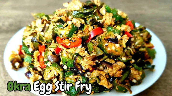 Okra Egg Stir fried Chinese |  Stir Fry Ladies finger with Eggs | OKRA EGG Fry Chinese recipe