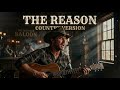 The Reason – Hoobastank | Country Cover by RiverFolk Country