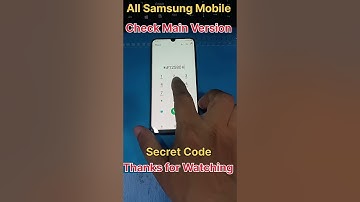 All Samsung Mobile Check Main Version | Secret Code | Thanks for Watching || #youtubeshorts #shorts