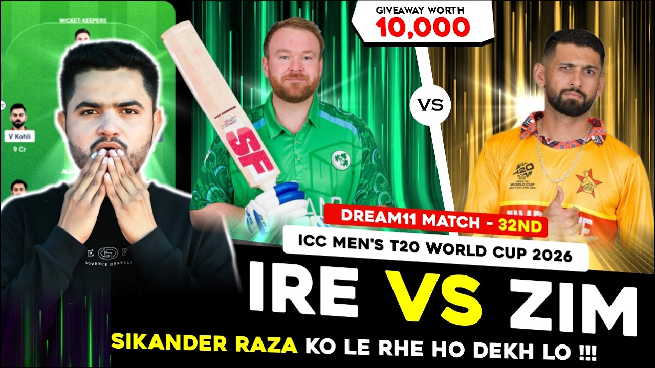 IRE vs ZIM Dream11 Prediction | IRE vs ZIM Dream11 Today | IRE vs ZIM 32nd T20WC Match Dream11 Team