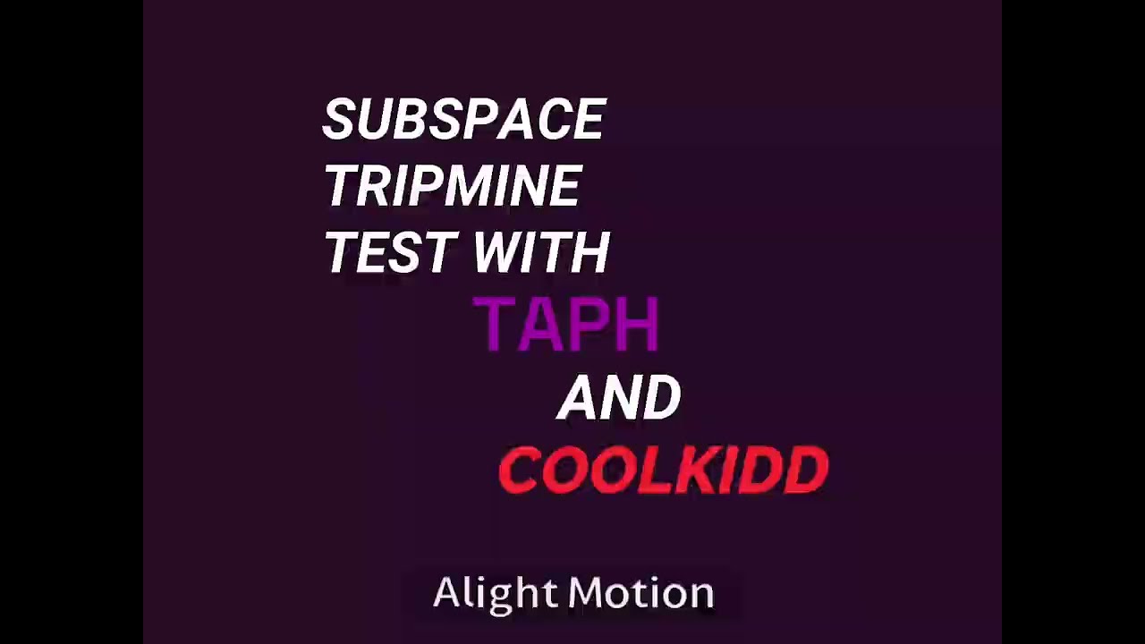 Subspace tripmine test :D || ⚠️ fw! ⚠️ || 