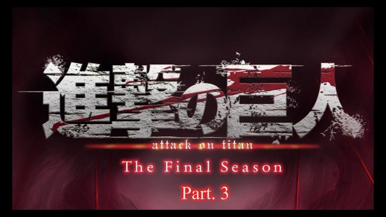 Anunciada Part 3 de Attack on Titan Final Season para 2023