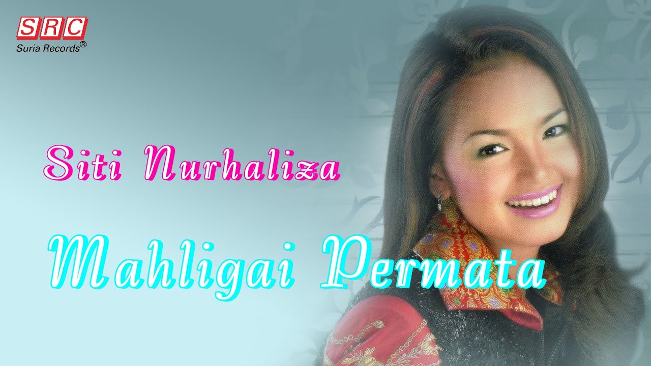 Siti Nurhaliza Mahligai Permata（official Lyric Video Youtube