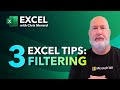 Excel: 3 Tips for Filtering