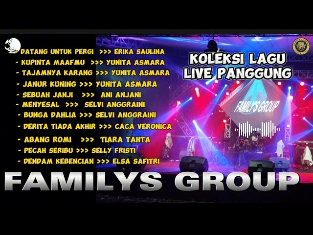 Live lagu lagu panggung FAMILYS GROUP Dangdut Original class=