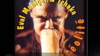 Video thumbnail of "Eval Manigat & Tchaka - Anna Maria"