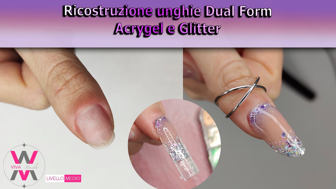 Ricostruzione unghie con ACRYGEL DUAL FORM e GLITTER