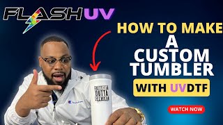 TIRED OF SUBLIMATION IN 2023 | HOW TO MAKE A CUSTOM TUMBLER WITH UVDTF | NO HEAT! REQUIRED
