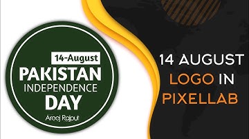 How to make 14 august dp? | Pakistan Independence Day logo Pixellab |14 august [@AreejRajput]