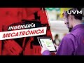 ¿Cómo es estudiar Ingeniería Mecatrónica en UVM?