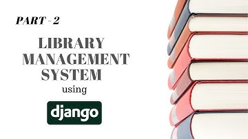 Part 2: Django Installation and Creating Catalog App