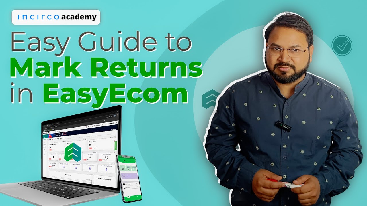 Tutorial Mark How to Mark Returns in EasyEcom @easyecom_io || Step-by-Step Tutorial ...