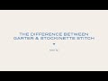 The Difference Between Garter &amp; Stockinette Stitch I Made With Love | Tom Daley