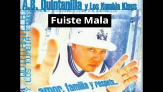 Kumbia Kings - Fuiste Mala