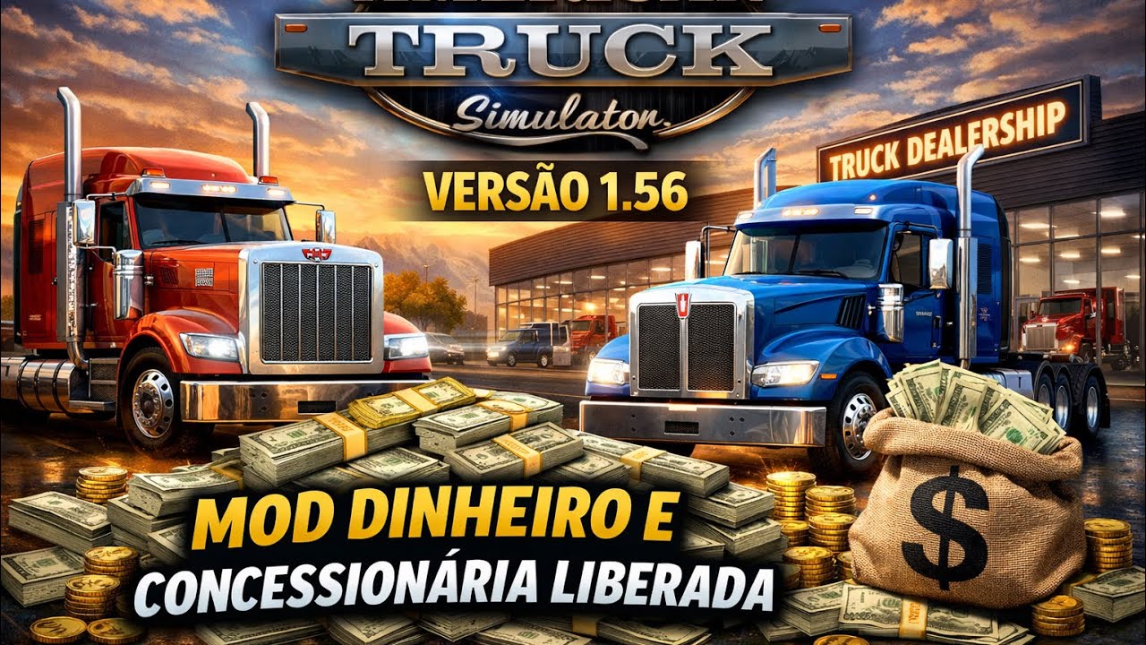 MOD DINHEIRO XP E CONCESSIONARIAS NO EURO TRUCK SIIMULATOR 2 1.56