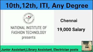 NIFT Recruitment 2020| Chennai | government job | 10th/12th/ITI/Diploma /Any degree.