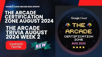 The Arcade Certification Zone August 2024 The Arcade Trivia August 2024 Week 2 Quiz #solutions#new