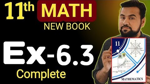 11th Math exercise 6.3 || class 11 mathematics new book Ex-6.3 || unit 6 sequences & series