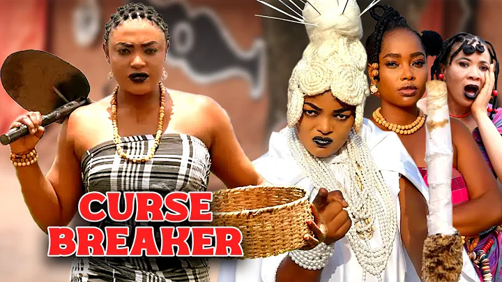 CURSE BREAKER (NEW MOVIE) LIZZY GOLD ONUWAJE, LATEST NIGERIAN NOLLYWOOD MOVIES