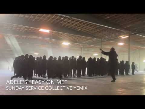 Easy On Me Sunday Service Collective Yemix