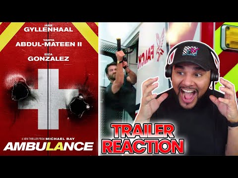 Ambulance *TRAILER REACTION* Jake Gyllenhaal ; Yahya Abdul-Mateen II ; Michael Bay