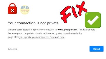 How to Fix Your Connection is Not Private Error in Google Chrome | NET::ERR_CERT_DATE_INVALID