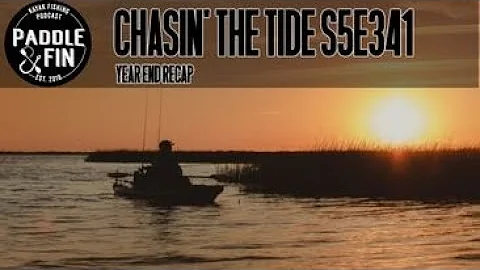S5E341  Chasin' The Tide- Dustin Recaps 2022's Seg...