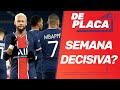 NEYMAR e MBAPPÉ em SEMANA DECISIVA; REAL mira HAALAND; SERGIO RAMOS lesionado | De Placa (02/04/21)