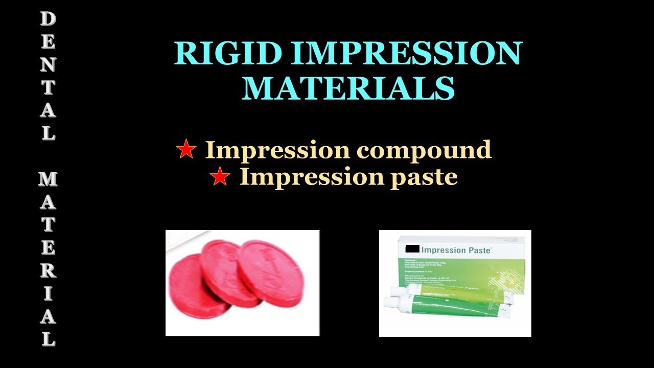 RIGID IMPRESSION MATERIALS / INELASTIC / DENTAL MATERIALS