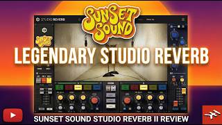 This Reverb Lets You Move Your Vocal Inside A Real Studio Sunset Sound Studio Reverb Ii