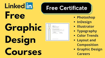 Free Graphic Design Courses with Certificate | LinkedIn Free Certificate Courses