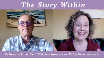 Pathways: Yehudit Silverman speaks with host Paul O'Brien