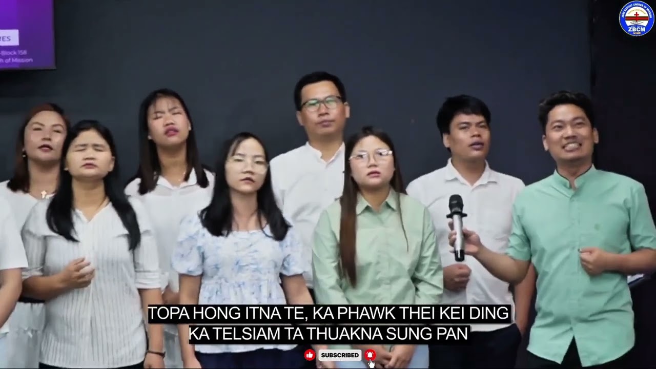 LEITUNG ZAWHNA - SIANNUAM & ZBCM MISSION CHOIR GROUP SONG