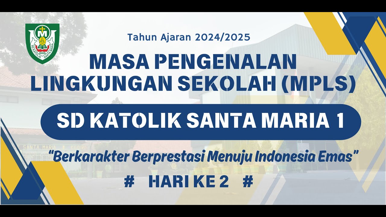 MPLS HARI KEDUA TAHUN PELAJARAN 2024-2025 - YouTube