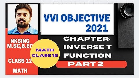 💯Inverse trigonometric functions objective 12/Math objective 12/2021 vvi math objective 12/bseb cbse