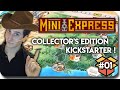 Unboxing  dcouverte  mini express collectors edition kickstarter   fr 1080p60