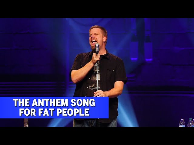 The Anthem Song For Fat People | Jonnie W.