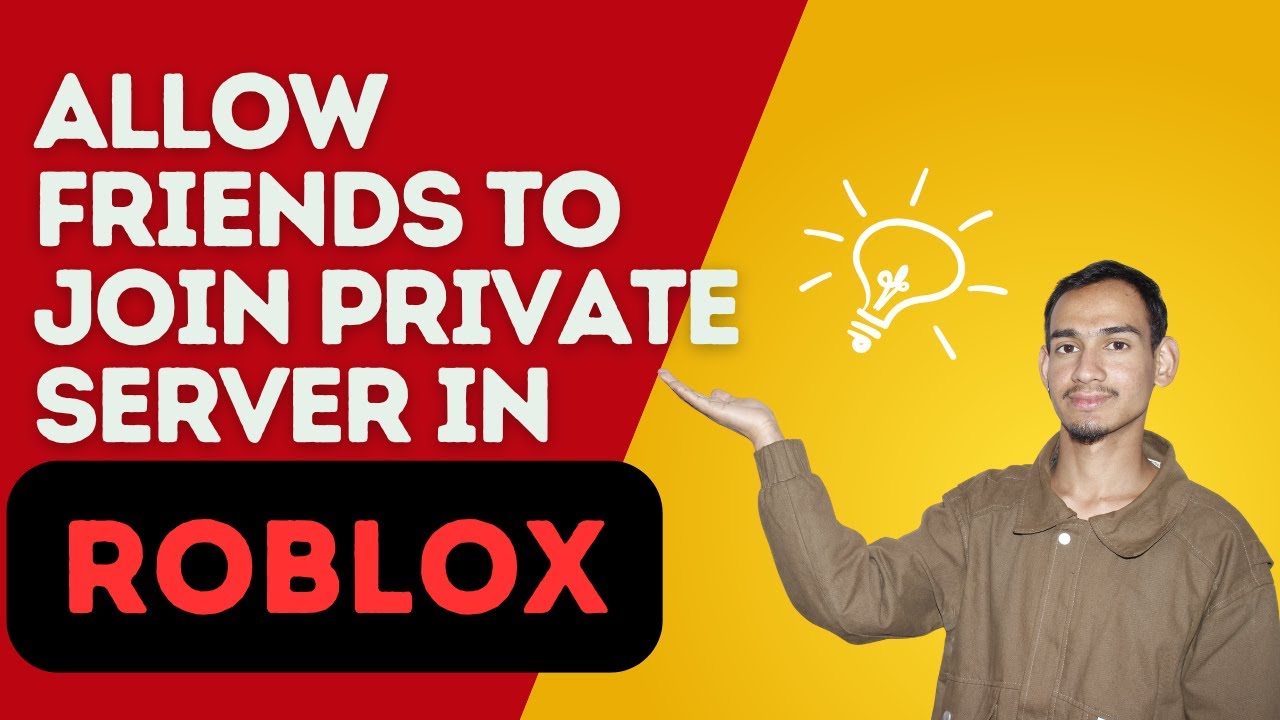 How To Allow Friends To Join Your Private Server In Roblox 2026 