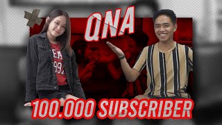 QNA SPESIAL 100.000 SUBSCRIBER !!!