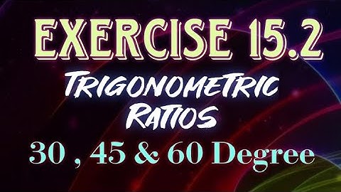 Exercise 15.2 | Trigonometric Ratios | Class 9 And 10 | Sindh Board | Ezii Mathematics