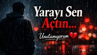 Yarayı Sen Açtın, Ben Kanıyorum (Dertli Arabesk Slow 2026) ❤️😞