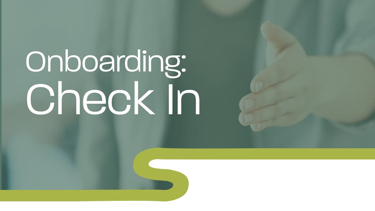 Onboarding: Check In - YouTube