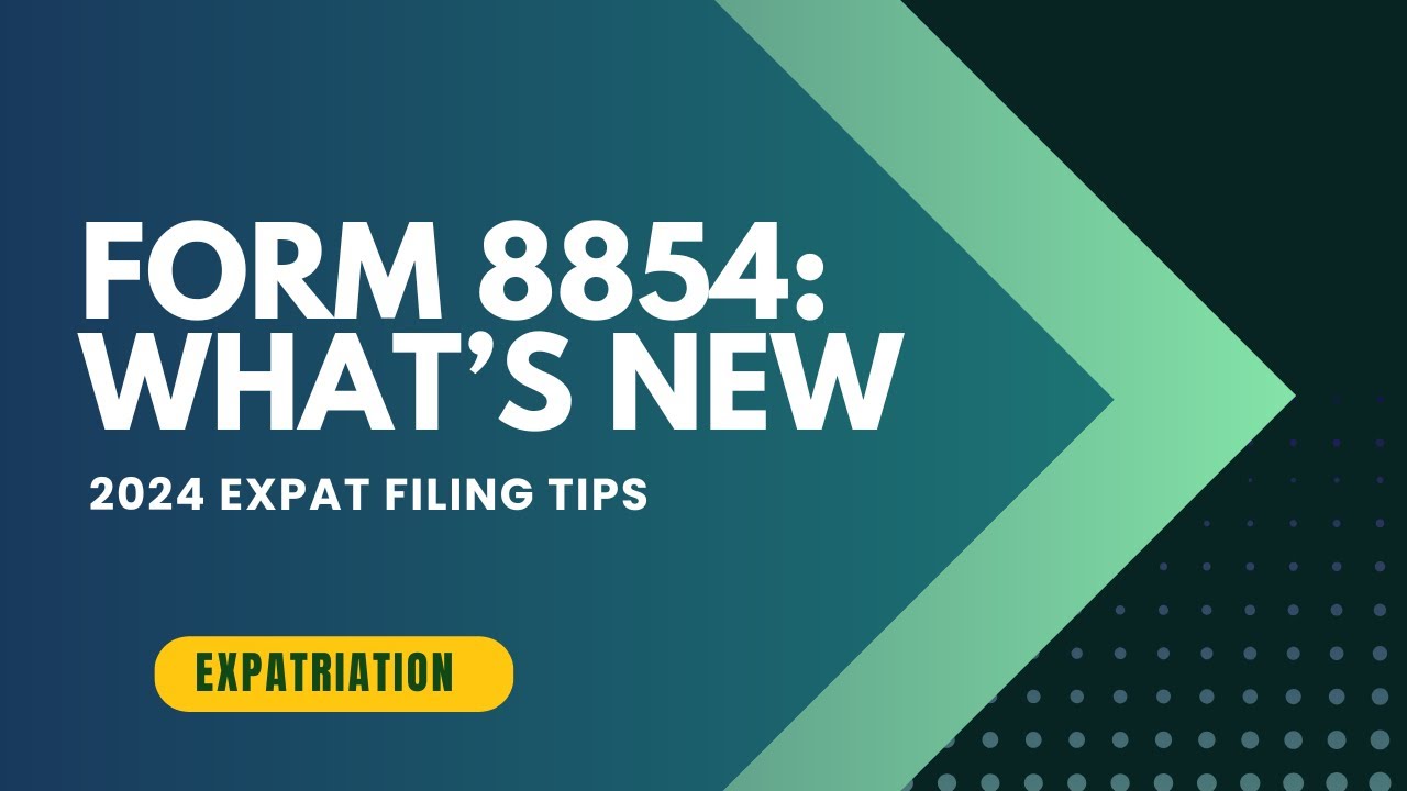 The New Question on 2024 Form 8854 - YouTube