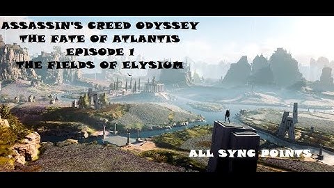 ALL SYNC POINTS - THE FATE OF ATLANTIS: EPISODE 1: THE FIELDS OF ELYSIUM - Assassin