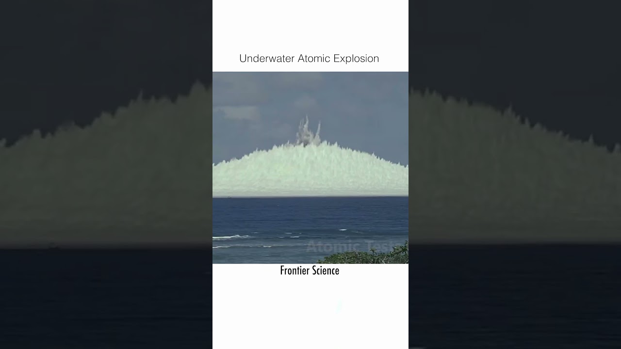 Underwater Atomic Explosion