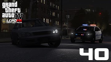 GTA IV: LCPD First Response 1.1 Patrol #40 (Night Pursuit Buffonary)