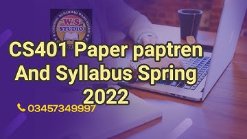 CS401 Midterm Pape Patren And Syllabus spring 2022